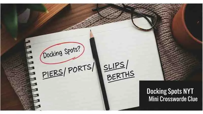 docking spots nyt mini 