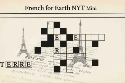 french for earth nyt mini
