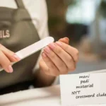 mani pedi material nyt crossword clue