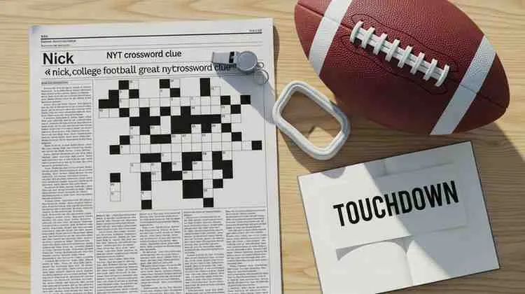 nick college football great nyt crossword clue