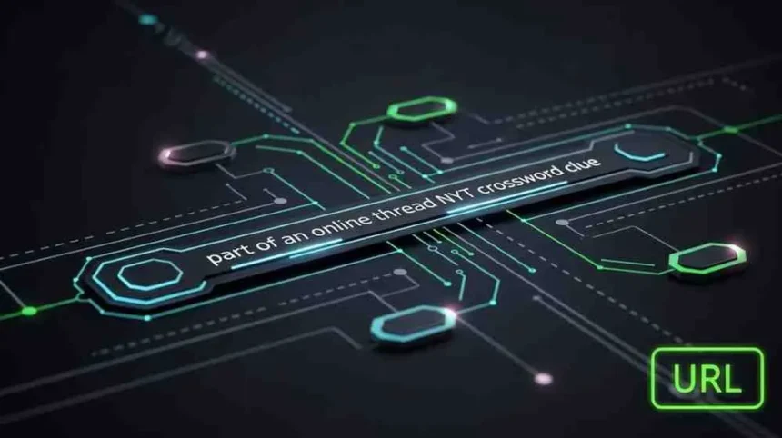 part of an online thread nyt crossword clue
