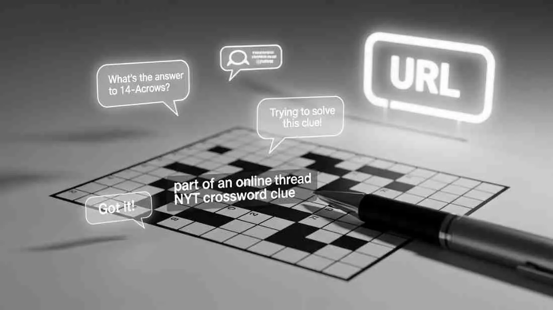 part of an online thread nyt crossword clue