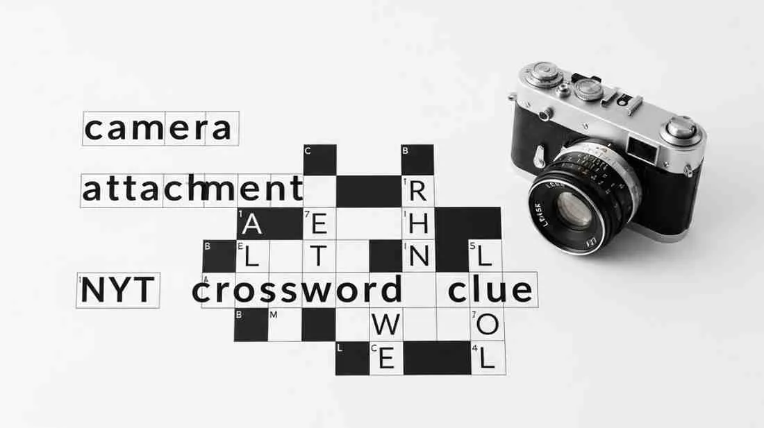 camera attachment nyt crossword clue