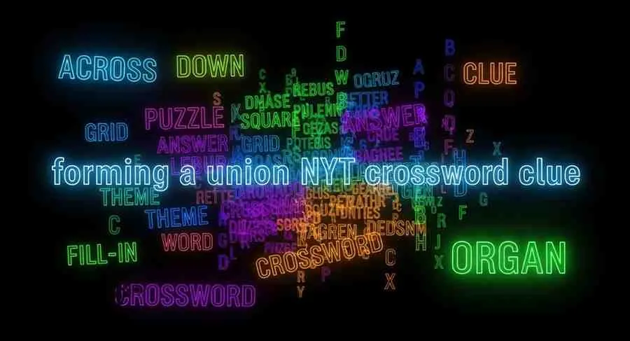 forming a union nyt crossword clue