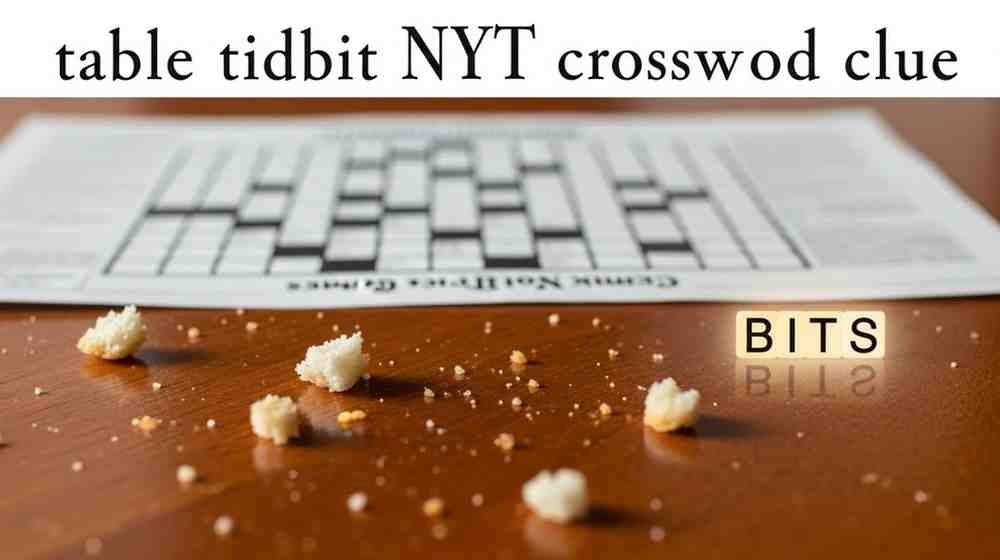 table tidbit nyt crossword clue