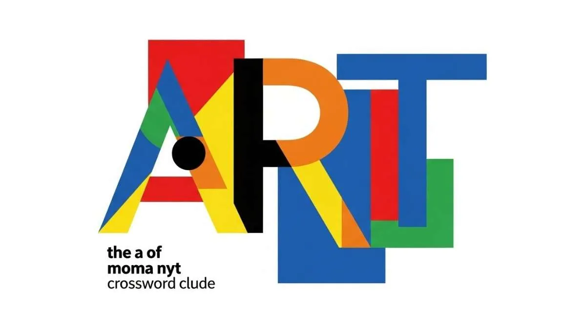 the a of moma nyt crossword clue