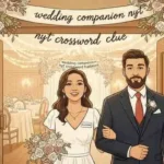 wedding companion nyt crossword clue