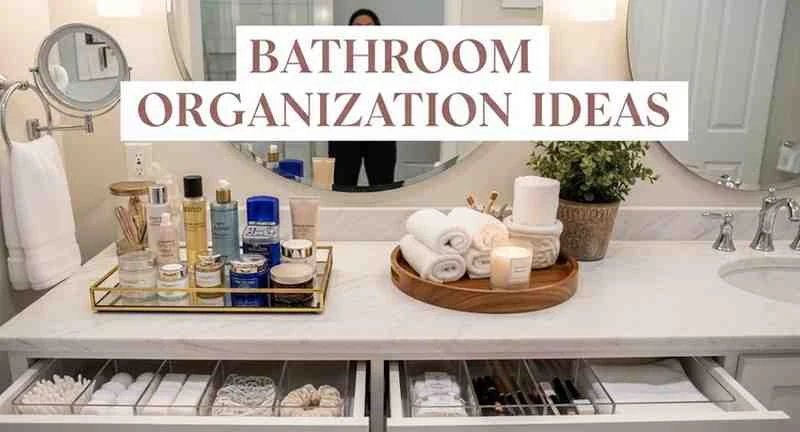 bathroom organization ideas