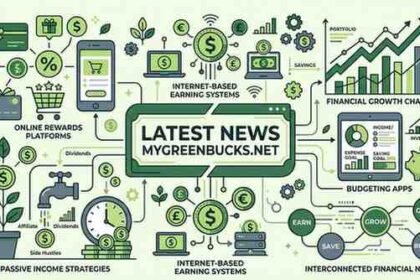 latest news mygreenbucks.net